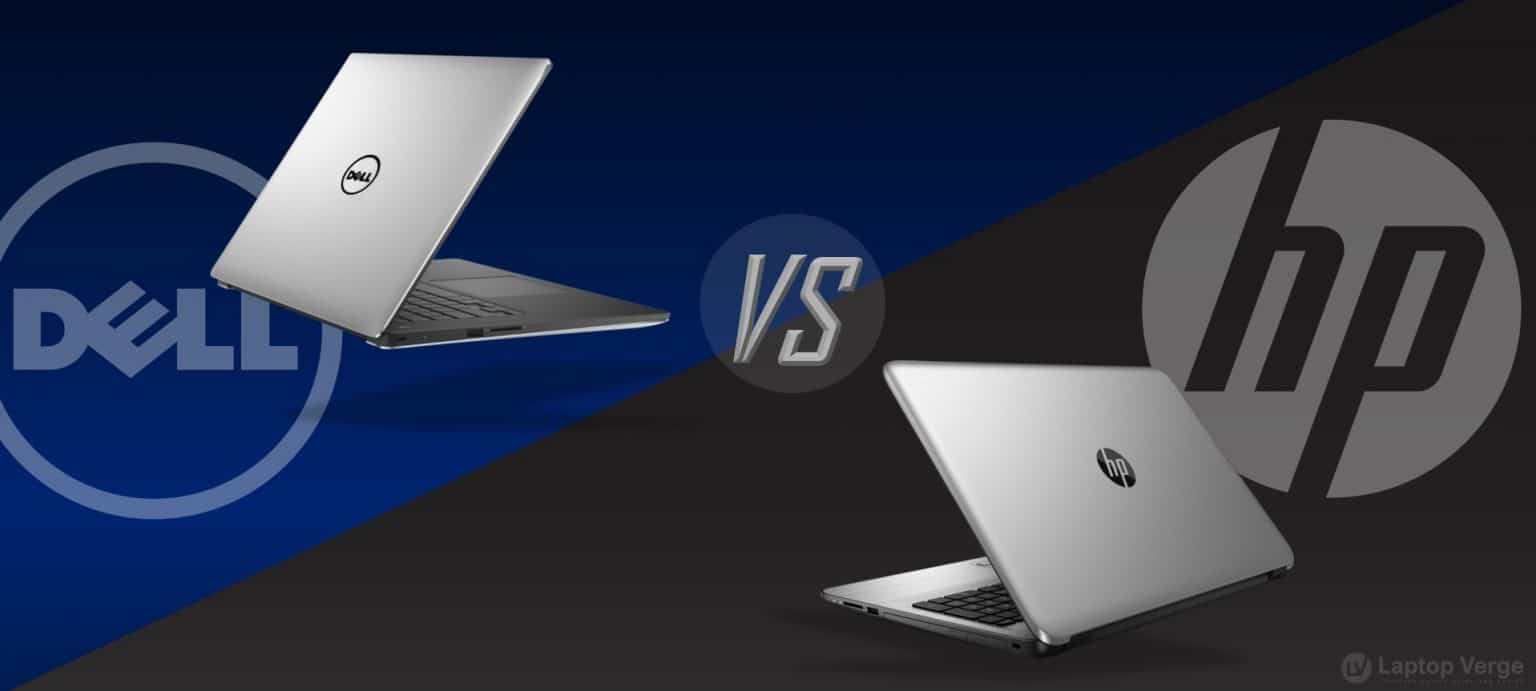 Dell vs HP Which Laptop Brand is Better And Why in 2022 Laptop Verge